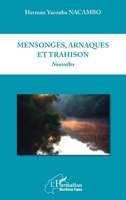 Mensonges, arnaques et trahison: Nouvelles (Harmattan Burkina Faso) (French Edition) 2343155135 Book Cover