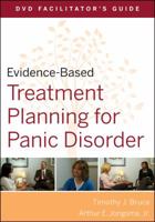 Evidence-Based Treatment Planning for Panic Disorder, DVD Facilitator's Guide 0470548568 Book Cover