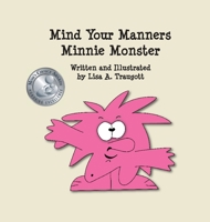 Mind Your Manners Minnie Monster 0983344108 Book Cover