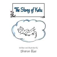 The Story of Katu 1490707247 Book Cover