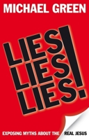 Lies, Lies, Lies 1844743918 Book Cover