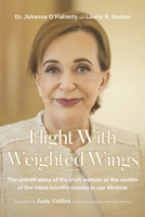 Flight with Weighted Wings 1667854283 Book Cover