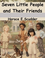 Seven Little People and Their Friends B0CH9933RV Book Cover