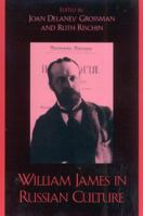 William James in Russian Culture 0739105272 Book Cover