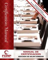 Asociado de Sal�n Comedor: Manual de Certificaci�n 1452853398 Book Cover