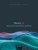 Theory of Macroeconomic Policy 0198825382 Book Cover