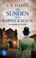 Die Sünden von Warwick House Der fesselnde historische Krimi im düsteren Regency London (German Edition) 3690902487 Book Cover