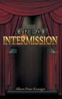 The Great Intermission 163812597X Book Cover