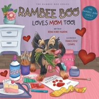 Rambee Boo Loves Mom Too! 1735461342 Book Cover