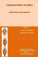 Language Policy in Africa: Perspectives for Cameroon 0615795595 Book Cover