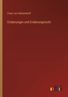 Eroberungen und Eroberungsrecht 336821134X Book Cover
