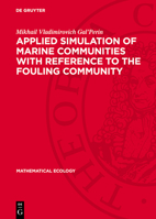 Applied Simulation of Marine Communities with Reference to the Fouling Community 3112747747 Book Cover