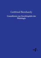 Grundlinien zur Encyklopädie der Philologie (German Edition) 3737208204 Book Cover