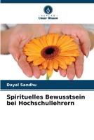 Spirituelles Bewusstsein bei Hochschullehrern (German Edition) 6207738217 Book Cover