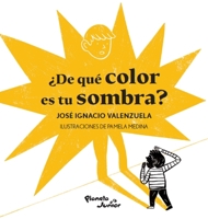 ¿De qué color es tu sombra? 6071132509 Book Cover