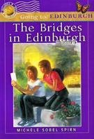The Bridges in Edinburgh (Going to) 1893577112 Book Cover