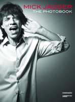 Mick Jagger: The Photobook 0500289492 Book Cover