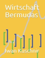 Wirtschaft Bermudas (Wirtschaft in Ländern) 1797771256 Book Cover