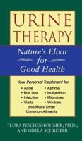 Urine Therapy: Nature's Elixir for Good Health 0892817992 Book Cover