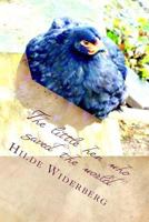 The Little Hen Who Saved the World 1495320332 Book Cover