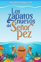 Los zapatos nuevos del Señor Pez (Spanish Edition) B08H6RWBL2 Book Cover