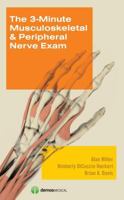 The 3-Minute Musculoskeletal & Peripheral Nerve Exam 1933864265 Book Cover