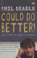 Could Do Better!: Help Your Kid Shine at School 038561120X Book Cover