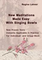 New Meditations Made Easy With Singing Bowls 3743196506 Book Cover