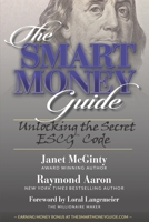 The SMART Money Guide: Unlocking the Secret ESCG Code 1772772429 Book Cover