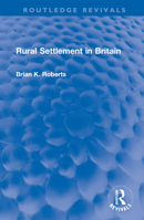 Rural Settlement in Britain 1032587644 Book Cover