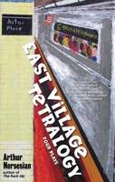 East Village Tetralogy 1888451858 Book Cover