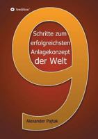 Neun entscheidende Schritte zum erfolgreichsten Anlagekonzept der Welt 3732305112 Book Cover