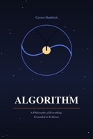 Algorithm: The Philosophy of Everything B0HC1CL929 Book Cover