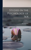 Studies in the Psychology of Sex; Volume 1 1017002711 Book Cover