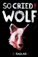 So Cried the Wolf 131264804X Book Cover