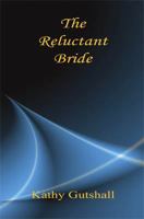 The Reluctant Bride 1608622630 Book Cover