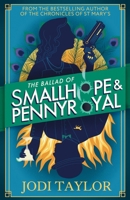 The Ballad of Smallhope and Pennyroyal 1035415895 Book Cover