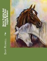 Horse Trading And Dancing With Bow-Legged Women 1548836648 Book Cover
