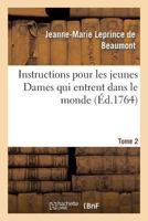 Instructions Pour Les Jeunes Dames Qui Entrent Dans Le Monde Tome 2 2011309891 Book Cover