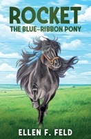 Rocket: The Blue-Ribbon Pony 1733767495 Book Cover