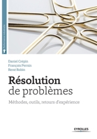 Résolution de problèmes: Méthodes, outils, retour d'expériences. (French Edition) 221255799X Book Cover