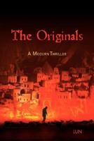 The Originals: A Modern Thriller 0595456839 Book Cover