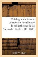 Catalogue d'estampes anciennes et modernes composant le cabinet 2329076819 Book Cover