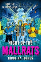 Night of the Mallrats: A Novel 006347297X Book Cover