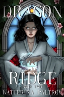 Dragon Ridge 1919368825 Book Cover