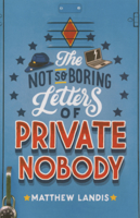 Not So Boring Letters of Private Nobody B0GMZ6YVZD Book Cover