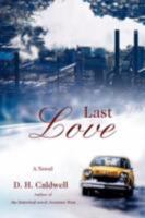 Last Love 0595486304 Book Cover