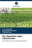 Ein Überblick über Cytochrome: Ein wichtiges Protein in biologischen Systemen 6203256838 Book Cover