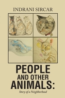 People and Other Animals: Story of a Neighborhood 1669849422 Book Cover