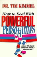 How to Deal With Powerful Personalities 156179385X Book Cover